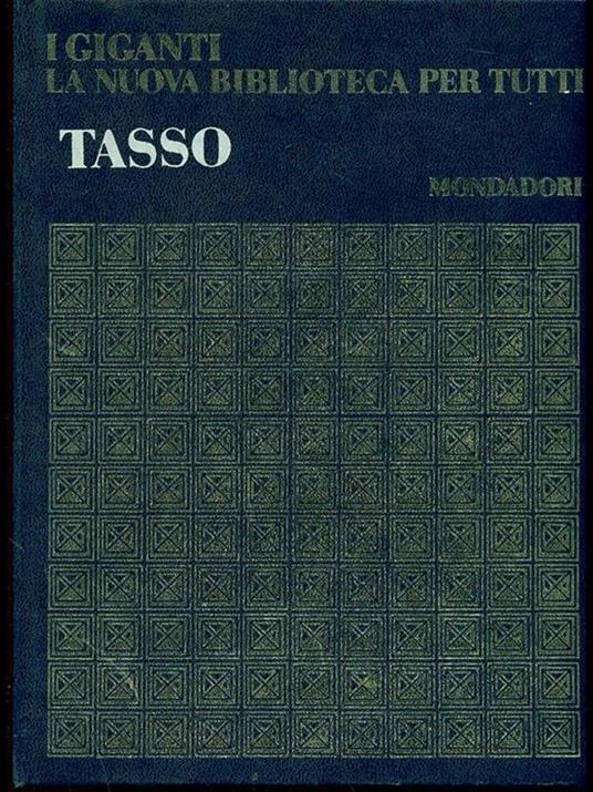 Tasso. Opere - Torquato Tasso - 9