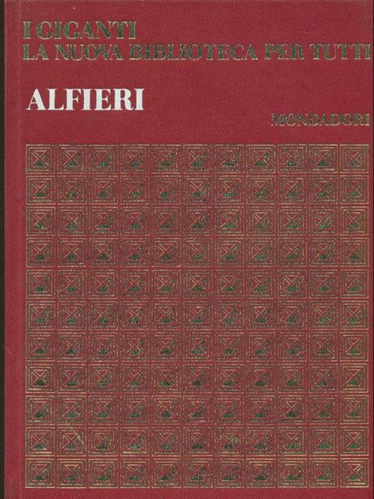 Alfieri. Opere - Vittorio Alfieri - 9