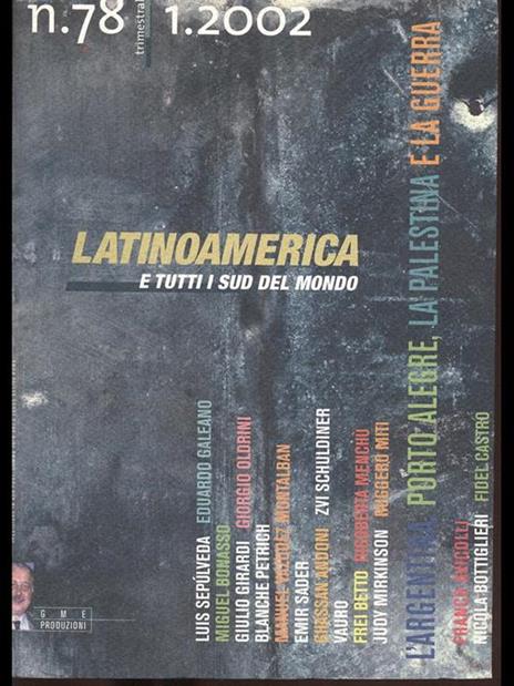 Latinoamerica e tutti i sud delmondo. L' argentina, Porto alegre, la Palestina e la guerra - copertina