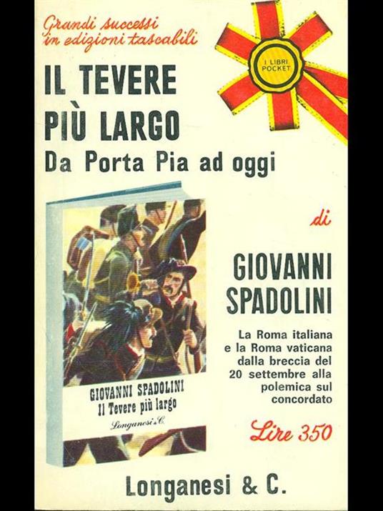 Il Tevere più largo - Giovanni Spadolini - 2