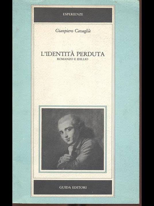 L' identità perduta. Romanzo e idillio - Gianpiero Cavaglià - copertina