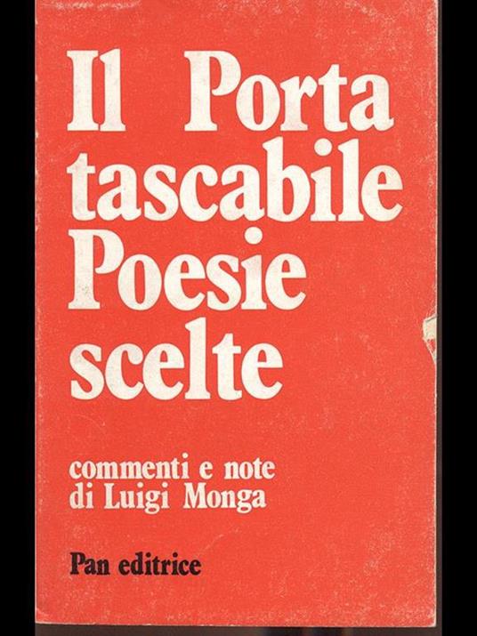 Il Porta tascabile Poesie scelte - Luigi Monga - 2