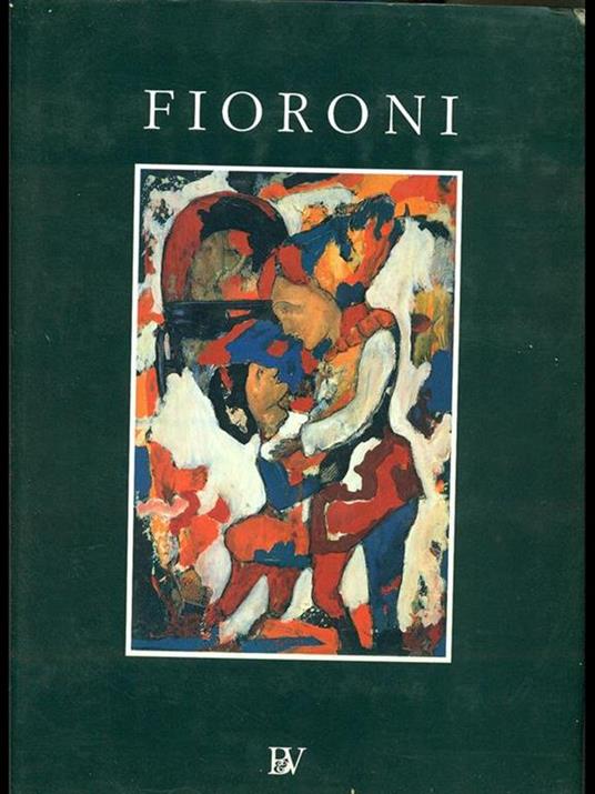 Fioroni. Fantasticherie - Nicola Micieli - 9