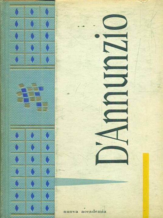 D'Annunzio - Ettore Mazzali - 3