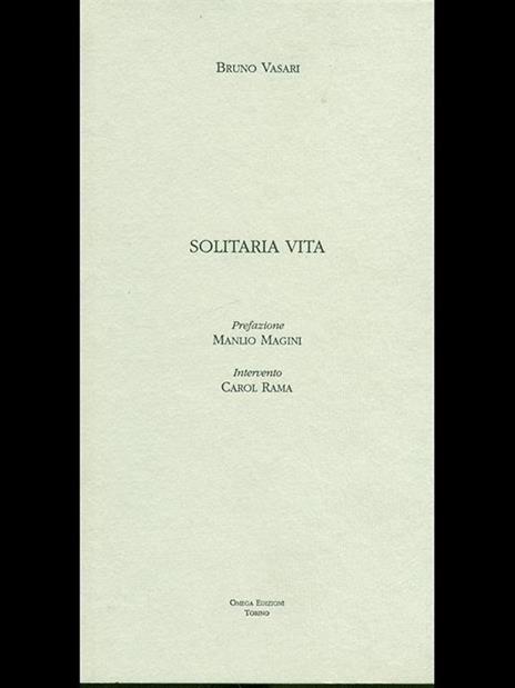 Solitaria vita - Bruno Vasari - 7