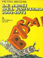 Le armi del fascismo 1921-1971