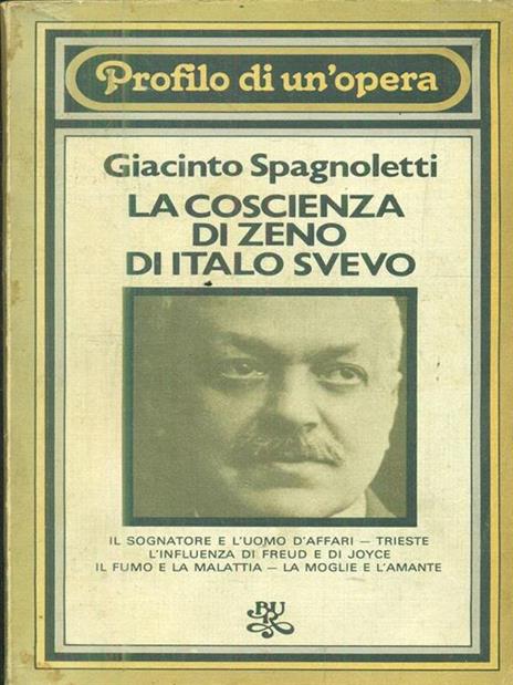 La coscienza di Zeno di Italo Svevo - Giacinto Spagnoletti - 2