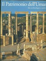 Il patrimonio dell'umanità. Siti archeologici e centri urbani