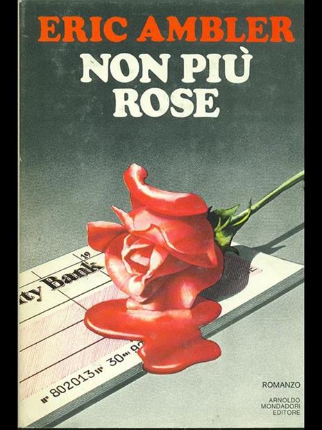 Non più rose - Eric Ambler - 4