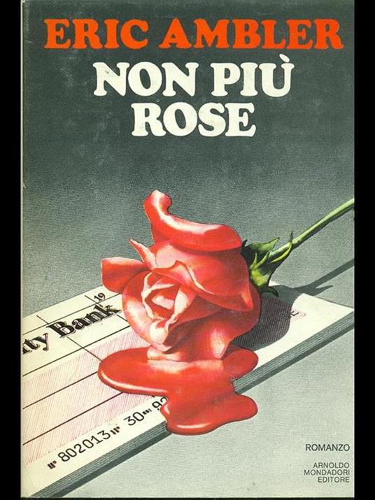 Non più rose - Eric Ambler - 3