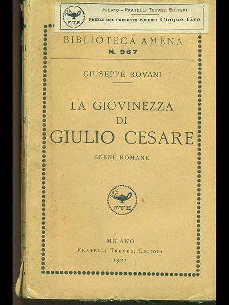 La giovinezza di Giulio Cesare - Giuseppe Rovani - 5