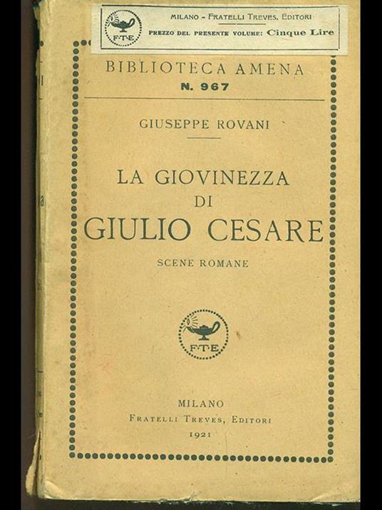 La giovinezza di Giulio Cesare - Giuseppe Rovani - 4