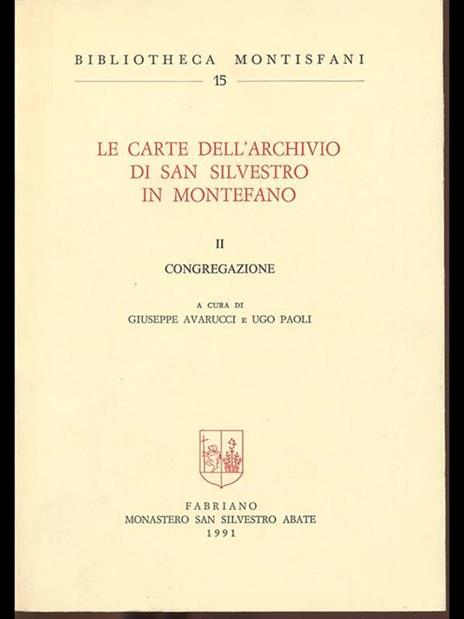 Le carte dell'Archivio di San Silvestro in Montefano II congregazione - 5