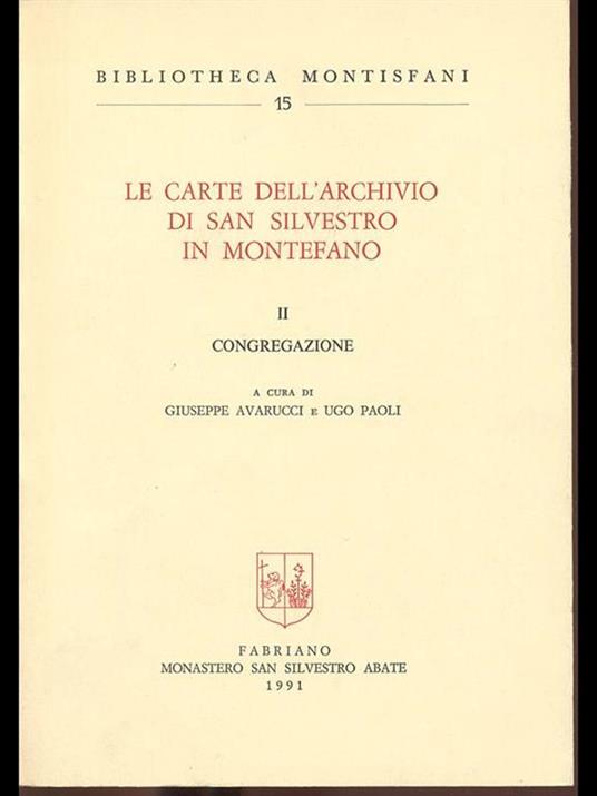 Le carte dell'Archivio di San Silvestro in Montefano II congregazione - 3