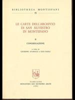 Le carte dell'Archivio di San Silvestro in Montefano II congregazione