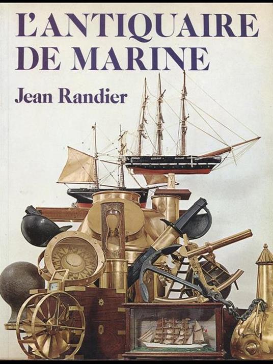 L' antiquaire de Marine - Jean Randier - 7