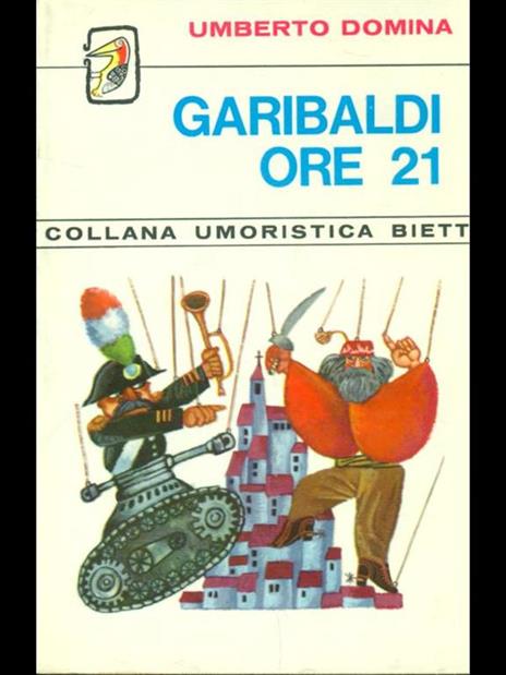 Garibaldi ore 21 - Umberto Domina - copertina