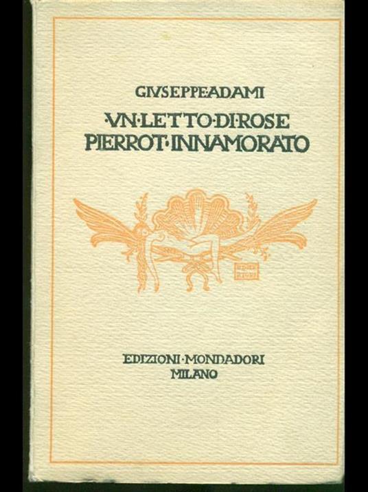 Un lettore di rose. Pierrot innamorato - Giuseppe Adami - 9