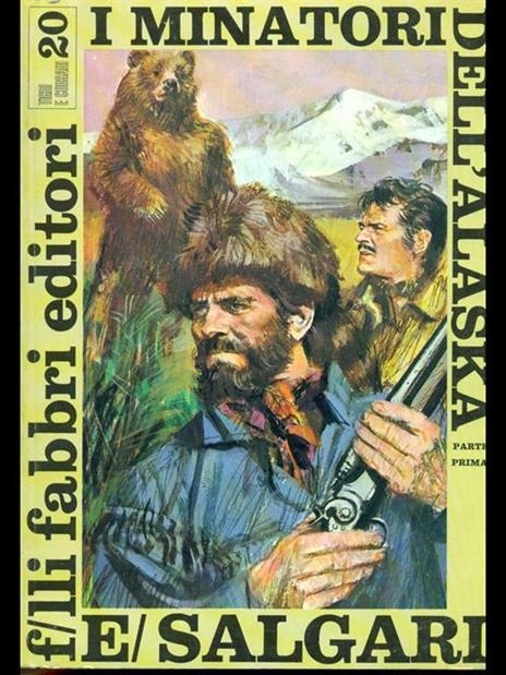 I minatori dell'Alaska parte 1 - Emilio Salgari - copertina