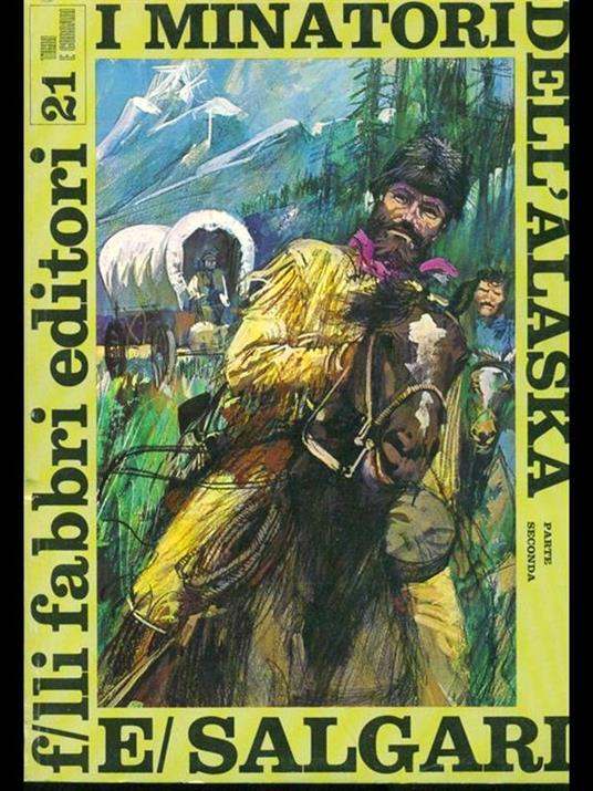 I minatori dell'alaska parte seconda - Emilio Salgari - copertina