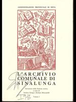 L' Archivio Comunale di Sinalunga - vol 1