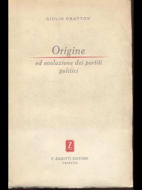 Origine ed evoluzione dei partiti politici - Giulio Gratton - 4