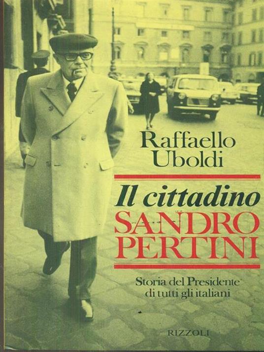 Il  cittadino Sandro Pertini - Raffaello Uboldi - copertina