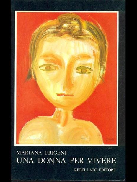 Una donna per vivere - Mariana Frigeni - copertina