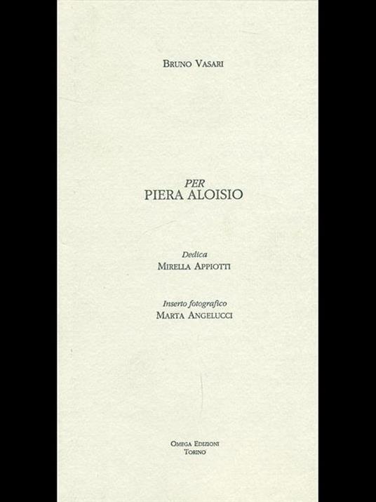 Per Piera Aloisio - Bruno Vasari - 3