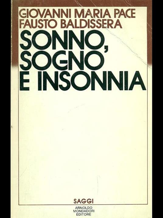Sonno, sogno e insonnia - Giovanni M. Pace,Fausto Baldissera - 2