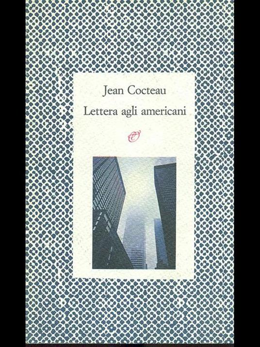 Lettera agli americani - Jean Cocteau - 3
