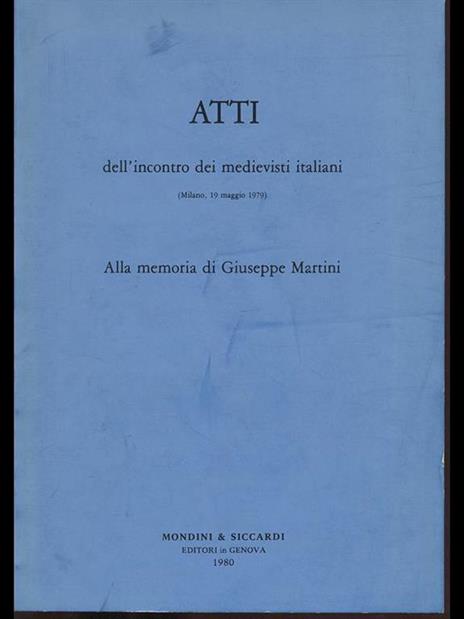 Atti dell'incontro dei medievisti italiani - 7