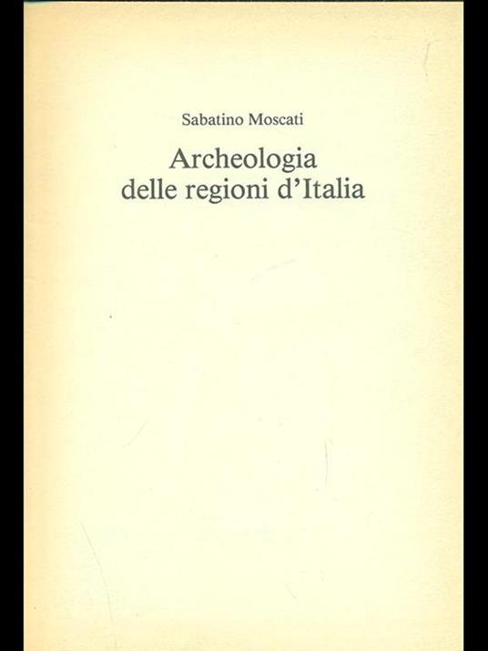 Archeologia delle regioni d'Italia - Sabatino Moscati - 6