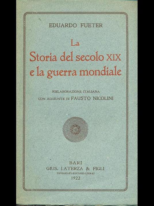 La storia del secolo XIX e la guerra mondiale - Eduard Fueter - 5