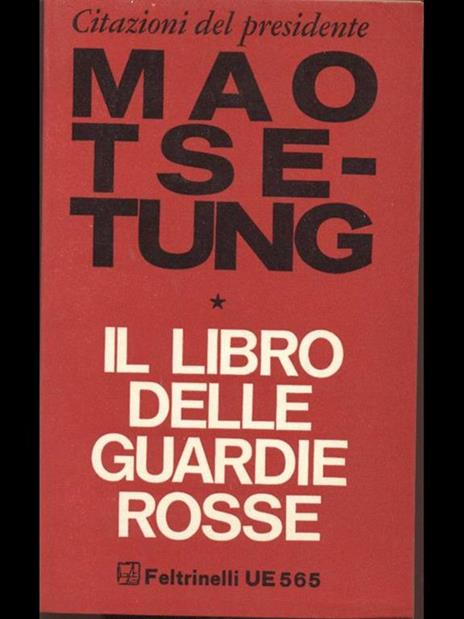 Il libro delle Guardie Rosse - Tse-tung Mao - 3