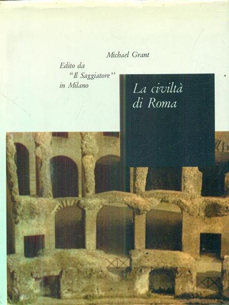La civiltà di Roma - Michael Grant - copertina