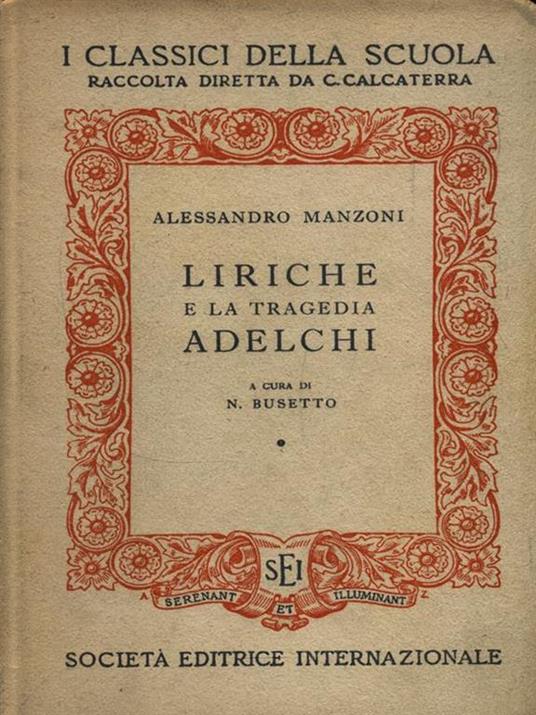 Liriche e la tragedia di Adelchi - Alessandro Manzoni - 2