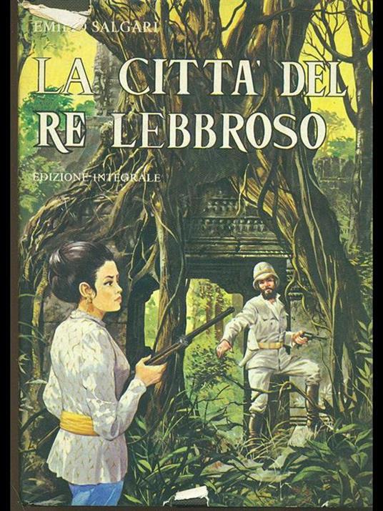 La città del re lebbroso - Emilio Salgari - 3