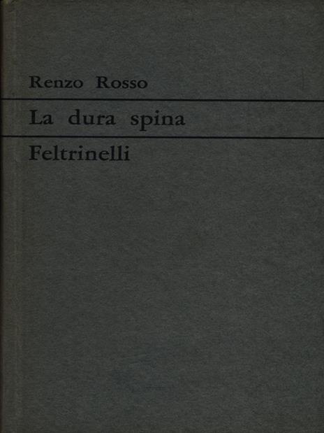 dura spina - Renzo Rosso - 5