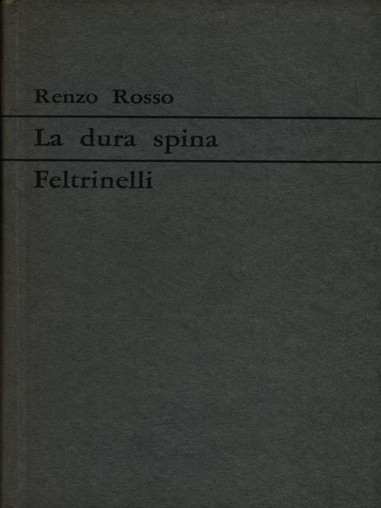 dura spina - Renzo Rosso - 4