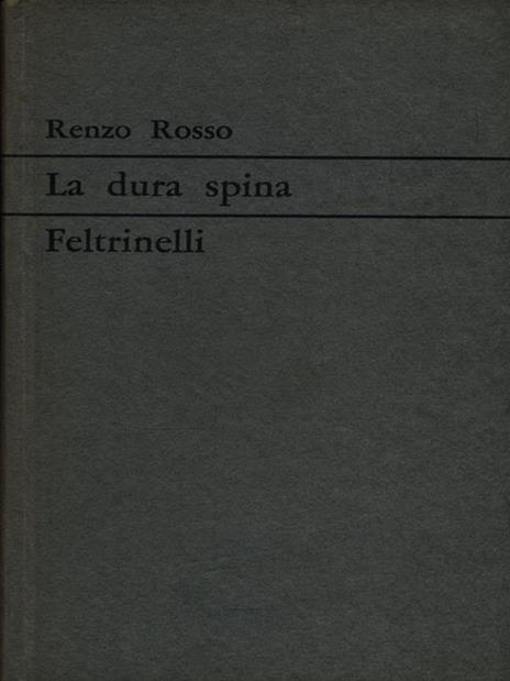 dura spina - Renzo Rosso - 2