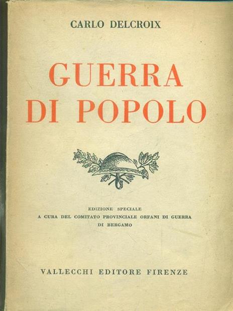 Guerra di popolo - Carlo Delcroix - 4