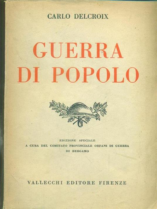 Guerra di popolo - Carlo Delcroix - 2