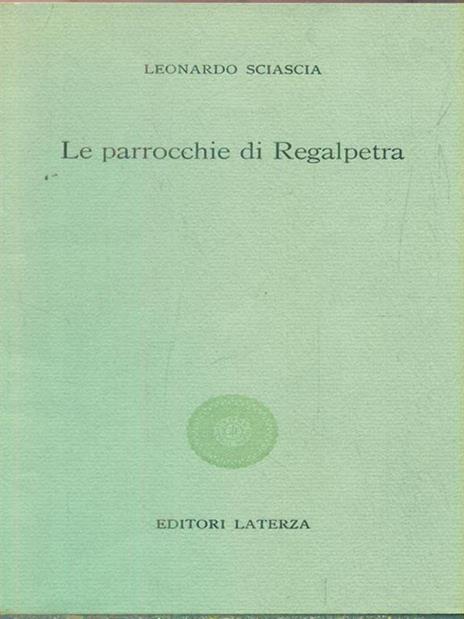 Le parrocchie di Regalpetra - Leonardo Sciascia - 4