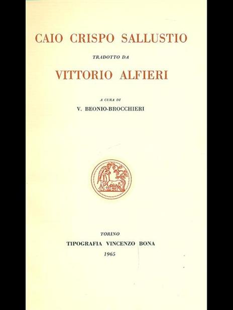 Caio Crispo Sallustio tradotto da Vittorio Alfieri - Vittorio Beonio Brocchieri - 3
