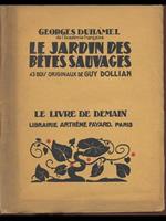 Le Jardin des Betes Sauvages