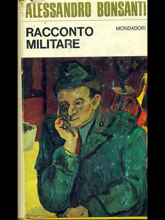 Racconto militare - Alessandro Bonsanti - copertina