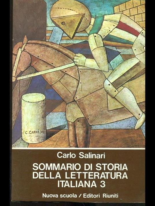 Sommario di storia della letteratura italiana 3 - Carlo Salinari - 3