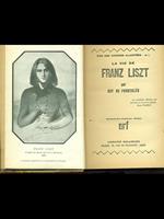 La vie de Franz Liszt