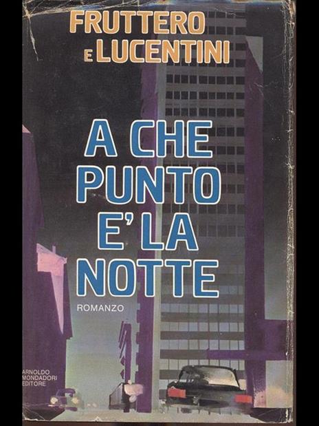 che punto è la notte - C. Fruttero - 3